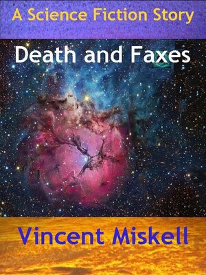 cover image of Death and Faxes